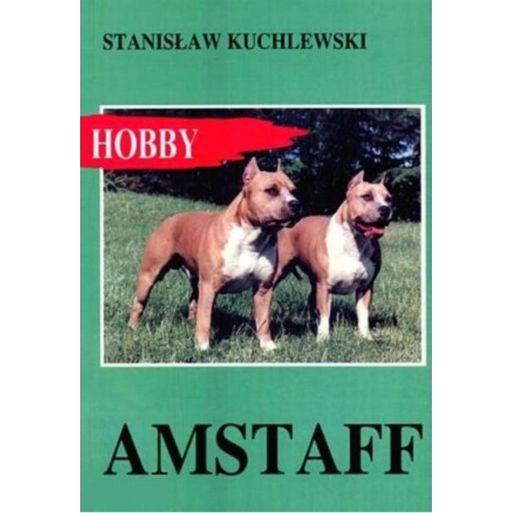 Amstaff Książka Poradnik autorstwa S. Kuchlewski