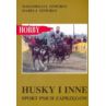 Husky i inne Książka Poradnik autorstwa M.I. Szmur