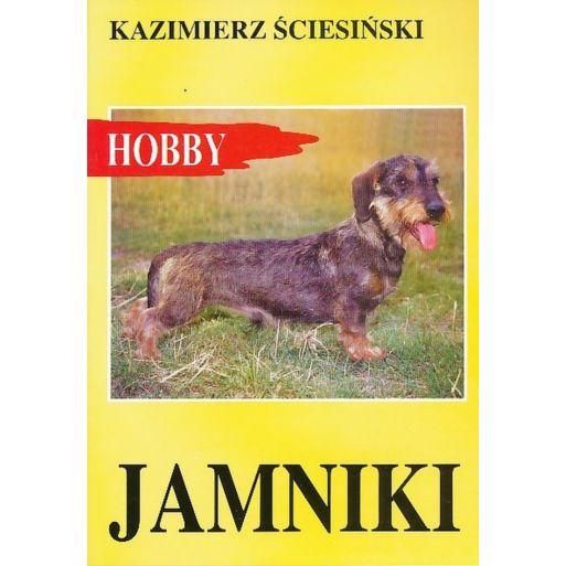 Jamniki Książka Poradnik autorstwa K. Ściesińskieg