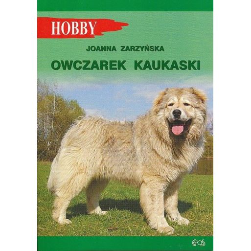 Owczarek Kaukaski Książka Poradnik