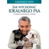 Jak wychować idealnego psa - Cesar Millan