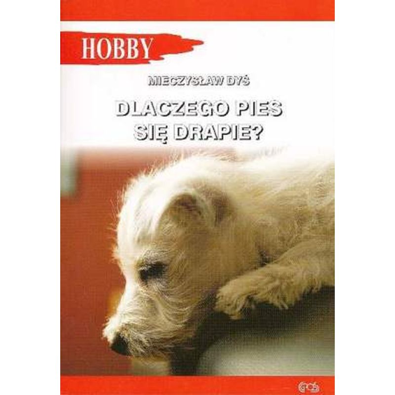 Dlaczego Pies się drapie ? Książka Poradnik
