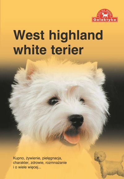 West Highland White Terier - Westi książka poradni