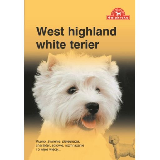 West Highland White Terier - Westi książka poradni