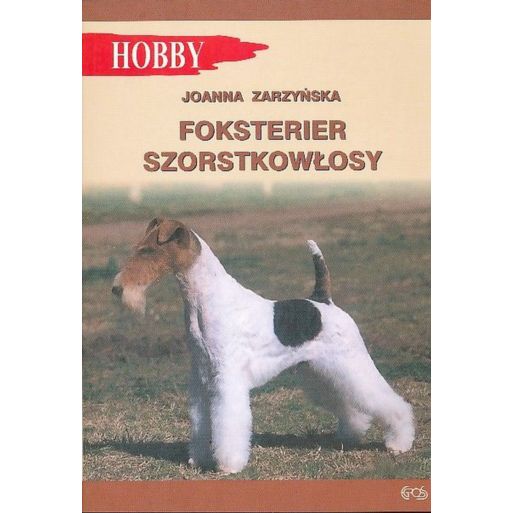 Foksterier Szorstkowłosy Książka Poradnik