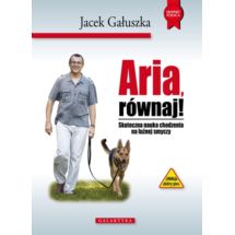 Aria, RÓWNAJ ! Jecek Gałuszko książka poradnik