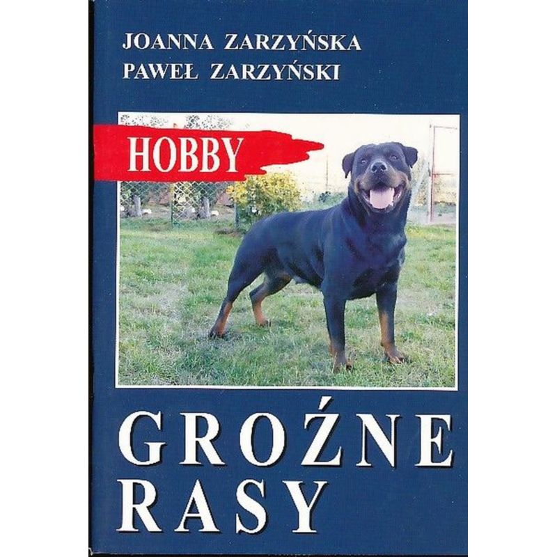 Groźne rasy Książka Poradnik obiektywny opis 11 ra