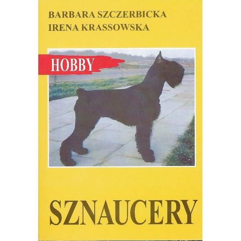 Sznaucery Książka Poradnik autorstwa B.Szczerbicki