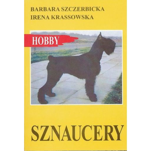 Sznaucery Książka Poradnik autorstwa B.Szczerbicki