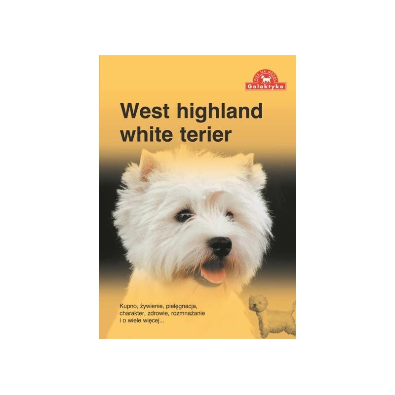 West Highland White Terier - Westi książka poradni